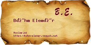 Bőhm Elemér névjegykártya